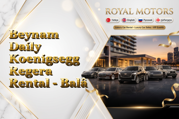 Beynam Daily Koenigsegg Regera Rental - Balâ