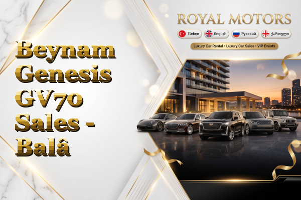 Beynam Genesis GV70 Sales - Balâ