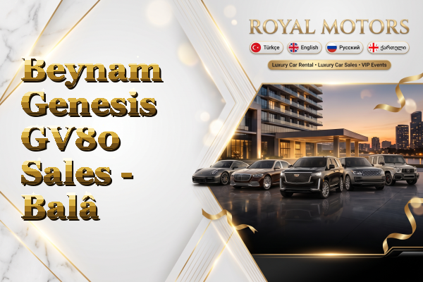Beynam Genesis GV80 Sales - Balâ