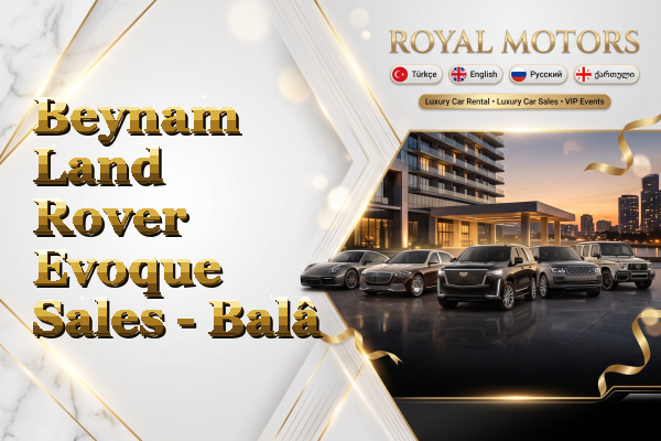 Beynam Land Rover Evoque Sales - Balâ