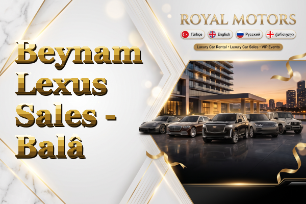 Beynam Lexus Sales - Balâ