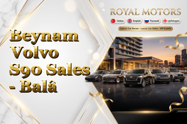 Beynam Volvo S90 Sales - Balâ