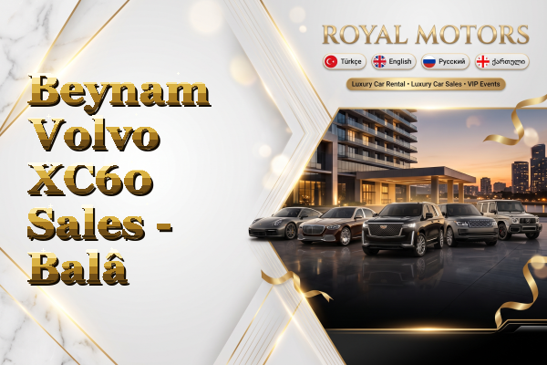 Beynam Volvo XC60 Sales - Balâ