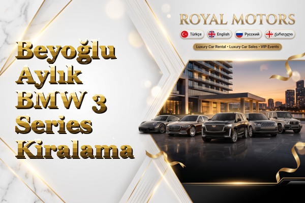 Beyoğlu Aylık BMW 3 Series Kiralama