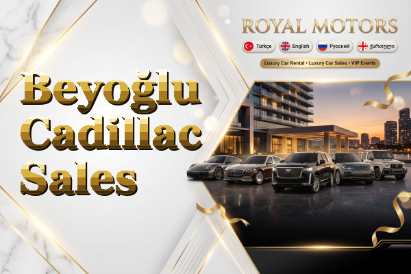 Beyoğlu Cadillac Sales