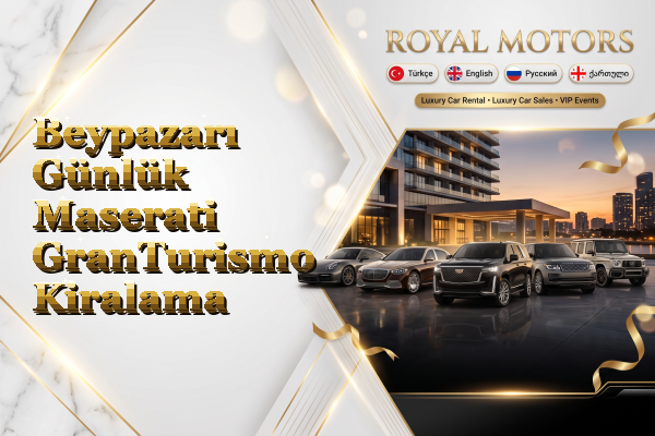 Beypazarı Günlük Maserati GranTurismo Kiralama
