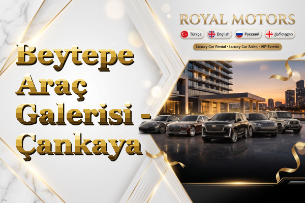 Beytepe Araç Galerisi - Çankaya