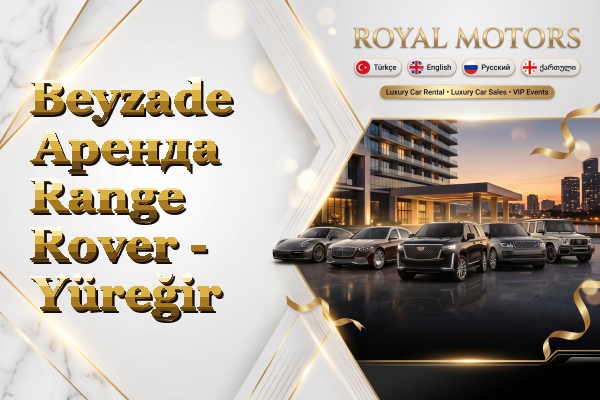 Beyzade Аренда Range Rover - Yüreğir