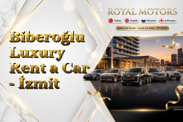 Biberoğlu Luxury Rent a Car - İzmit