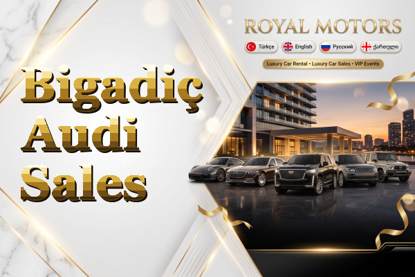 Bigadiç Audi Sales