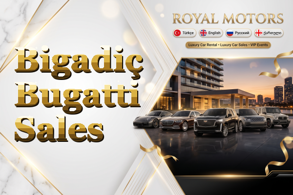 Bigadiç Bugatti Sales