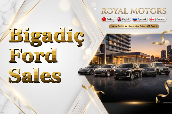 Bigadiç Ford Sales