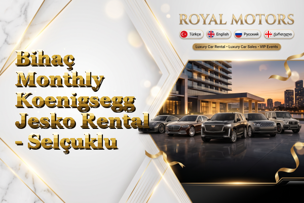 Bihaç Monthly Koenigsegg Jesko Rental - Selçuklu
