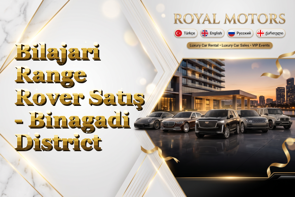 Bilajari Range Rover Satış - Binagadi District