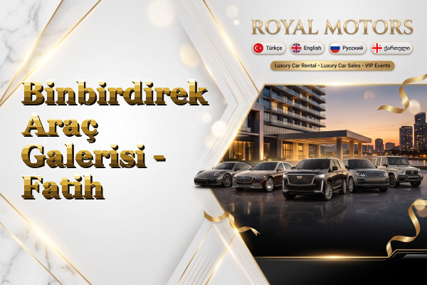 Binbirdirek Araç Galerisi - Fatih