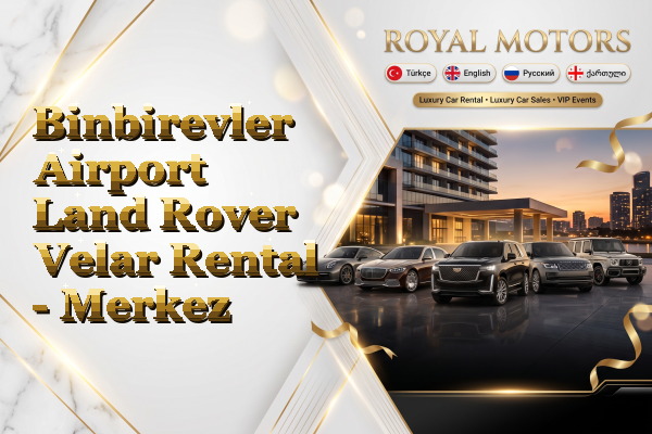 Binbirevler Airport Land Rover Velar Rental - Merkez