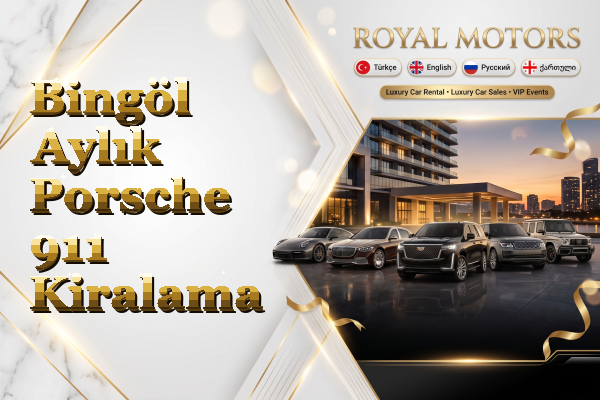 Bingöl Aylık Porsche 911 Kiralama