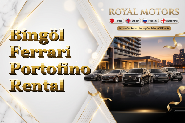 Bingöl Ferrari Portofino Rental
