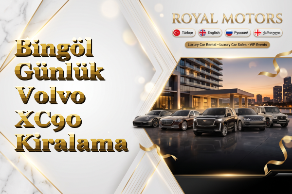 Bingöl Günlük Volvo XC90 Kiralama