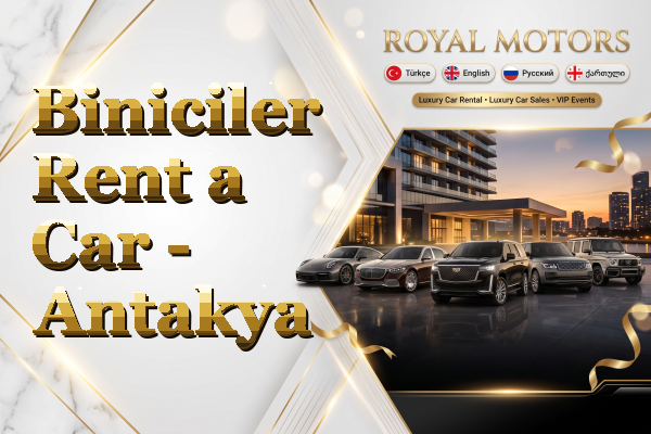 Biniciler Rent a Car - Antakya