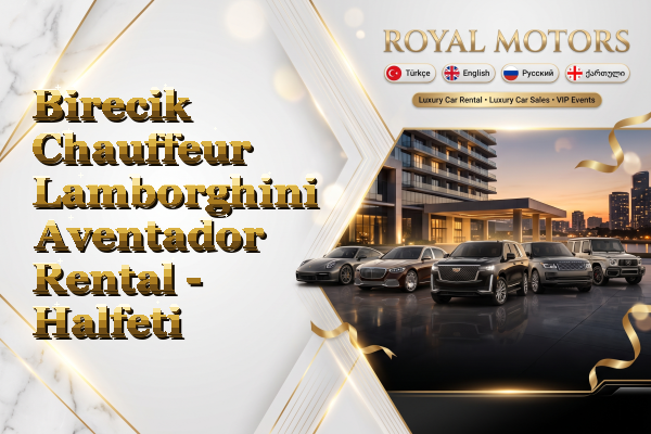 Birecik Chauffeur Lamborghini Aventador Rental - Halfeti