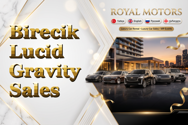 Birecik Lucid Gravity Sales