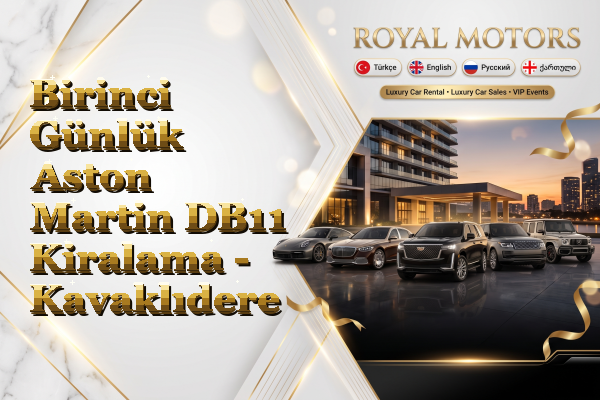 Birinci Günlük Aston Martin DB11 Kiralama - Kavaklıdere