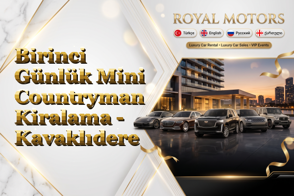 Birinci Günlük Mini Countryman Kiralama - Kavaklıdere