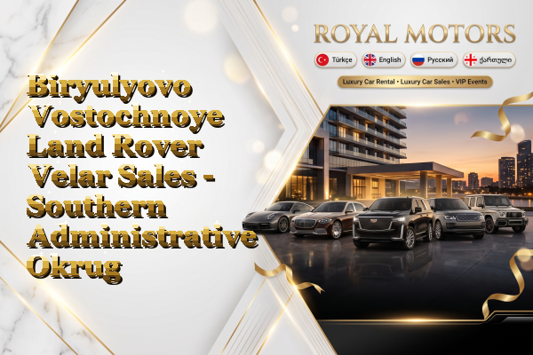 Biryulyovo Vostochnoye Land Rover Velar Sales - Southern Administrative Okrug