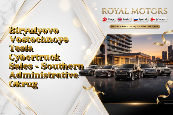 Biryulyovo Vostochnoye Tesla Cybertruck Sales - Southern Administrative Okrug