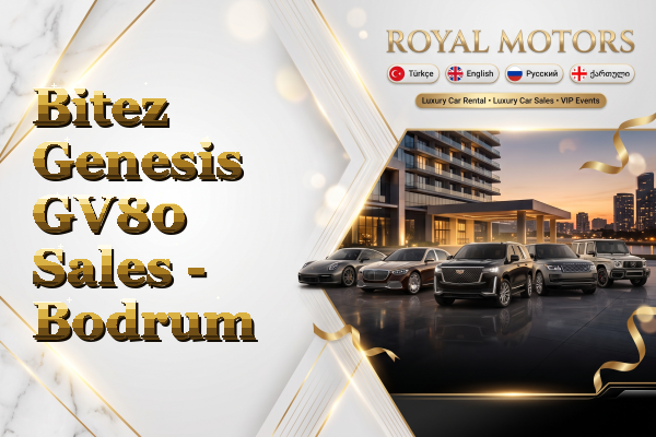 Bitez Genesis GV80 Sales - Bodrum