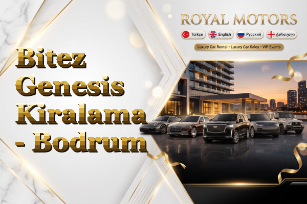 Bitez Genesis Kiralama - Bodrum
