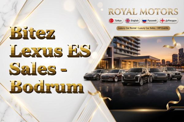 Bitez Lexus ES Sales - Bodrum