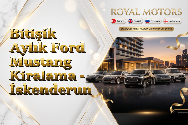 Bitişik Aylık Ford Mustang Kiralama - İskenderun