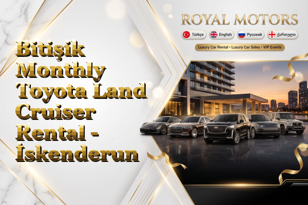 Bitişik Monthly Toyota Land Cruiser Rental - İskenderun