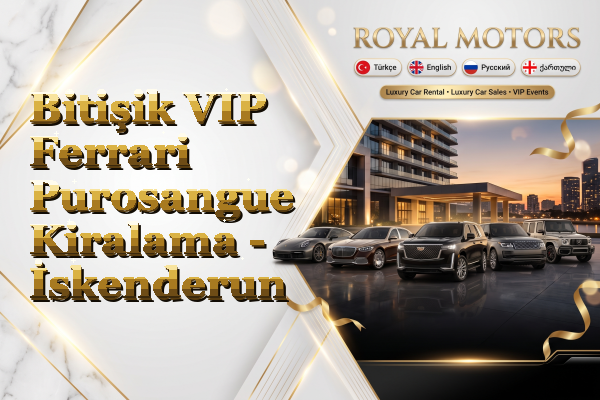 Bitişik VIP Ferrari Purosangue Kiralama - İskenderun