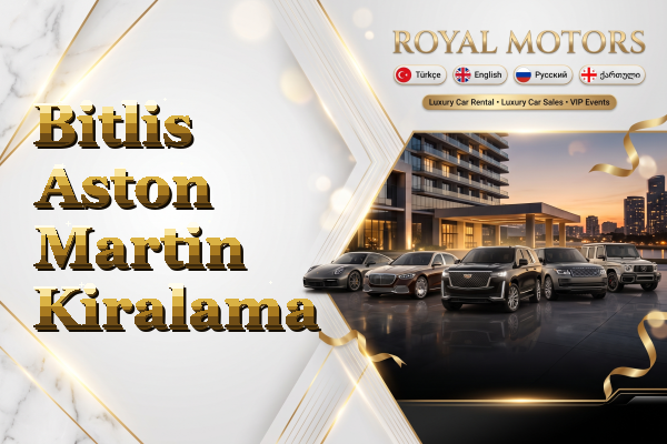 Bitlis Aston Martin Kiralama