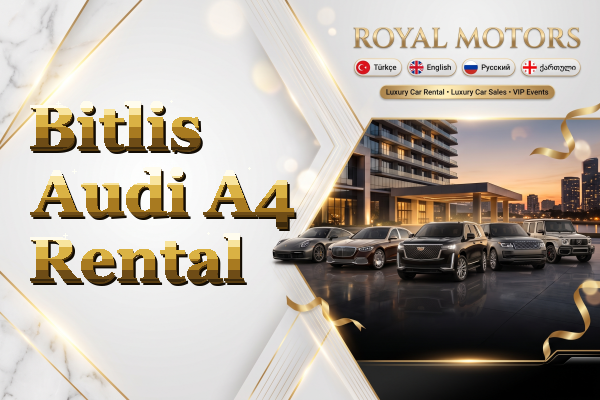 Bitlis Audi A4 Rental