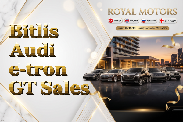 Bitlis Audi e-tron GT Sales