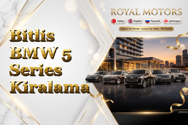 Bitlis BMW 5 Series Kiralama
