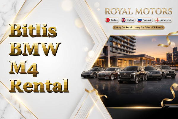 Bitlis BMW M4 Rental