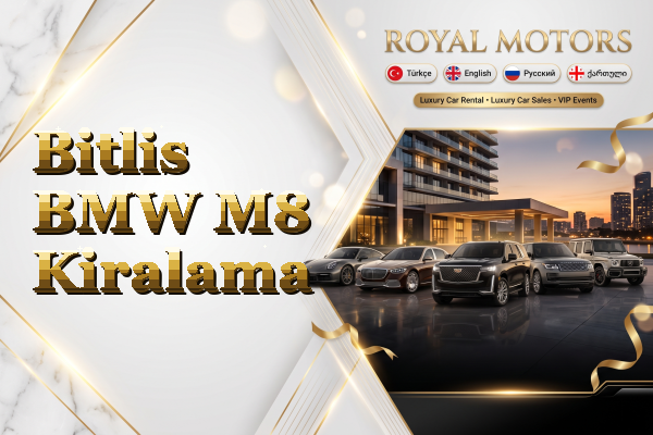 Bitlis BMW M8 Kiralama