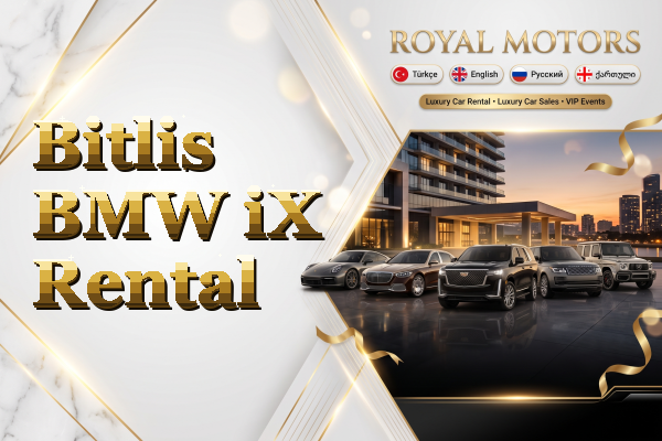 Bitlis BMW iX Rental
