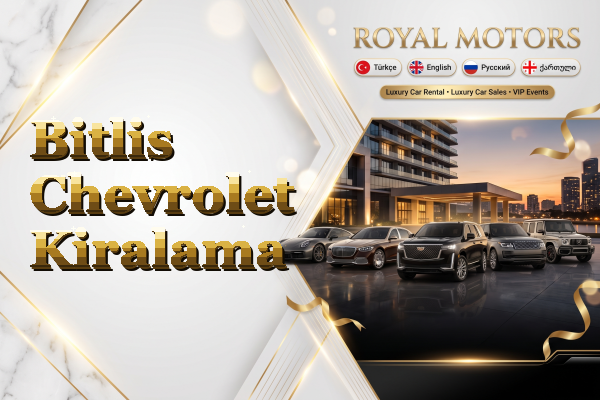 Bitlis Chevrolet Kiralama