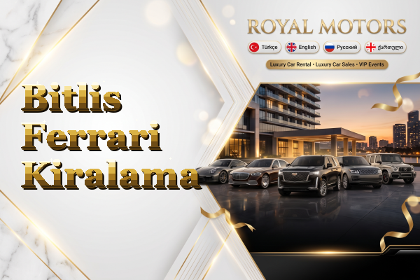 Bitlis Ferrari Kiralama