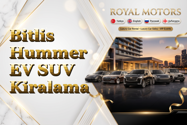 Bitlis Hummer EV SUV Kiralama
