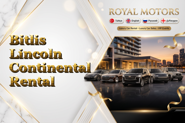 Bitlis Lincoln Continental Rental