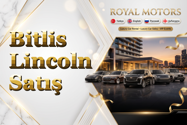 Bitlis Lincoln Satış