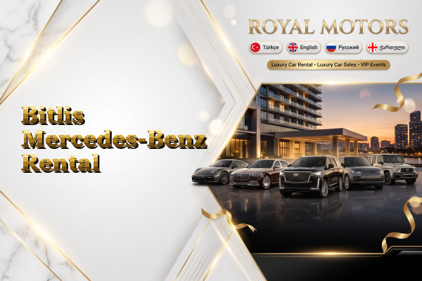Bitlis Mercedes-Benz Rental
