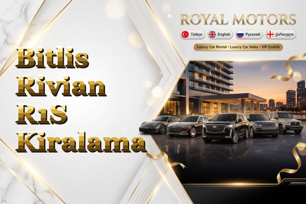 Bitlis Rivian R1S Kiralama